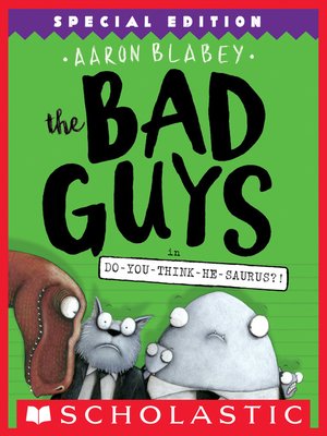 cover image of The Bad Guys in Do-You-Think-He-Saurus?!